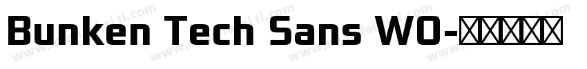 Bunken Tech Sans W0字体转换